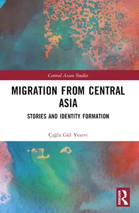 Yesevi | Migration from Central Asia | Buch | 978-1-032-53142-7 | sack.de