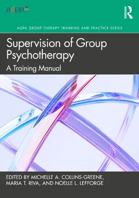 Riva / Collins-Greene / Lefforge |  Supervision of Group Psychotherapy | Buch |  Sack Fachmedien
