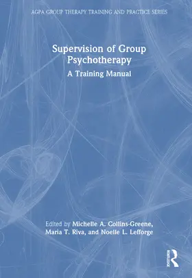 Riva / Collins-Greene / Lefforge |  Supervision of Group Psychotherapy | Buch |  Sack Fachmedien