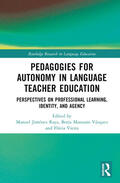 Manzano Vazquez / Jiménez Raya / Vieira |  Pedagogies for Autonomy in Language Teacher Education | Buch |  Sack Fachmedien