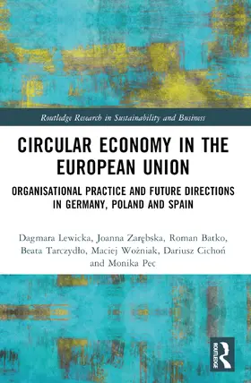 Lewicka / Zar¿bska / Zarebska |  Circular Economy in the European Union | Buch |  Sack Fachmedien