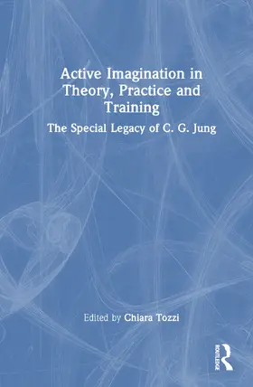 Tozzi |  Active Imagination in Theory, Practice and Training | Buch |  Sack Fachmedien