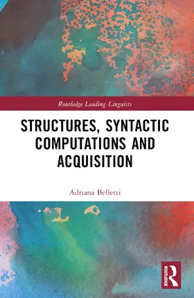 Belletti |  Structures, Syntactic Computations and Acquisition | Buch |  Sack Fachmedien