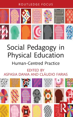 Dania / Farias |  Social Pedagogy in Physical Education | Buch |  Sack Fachmedien