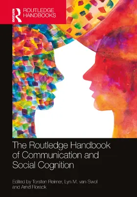 Florack / Reimer / van Swol |  The Routledge Handbook of Communication and Social Cognition | Buch |  Sack Fachmedien