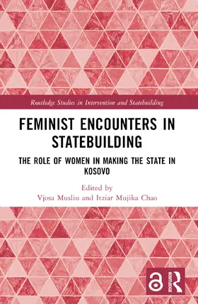 Chao / Musliu |  Feminist Encounters in Statebuilding | Buch |  Sack Fachmedien