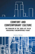 Hickey |  Comfort and Contemporary Culture | Buch |  Sack Fachmedien