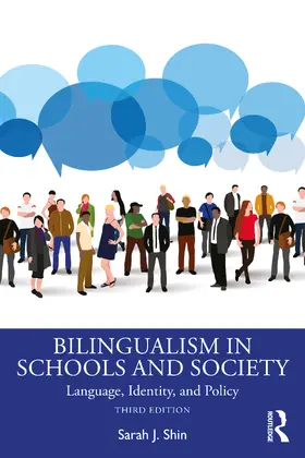 Shin |  Bilingualism in Schools and Society | Buch |  Sack Fachmedien