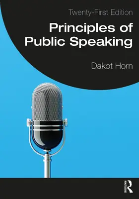 Horn | Principles of Public Speaking | Buch | 978-1-032-53763-4 | sack.de