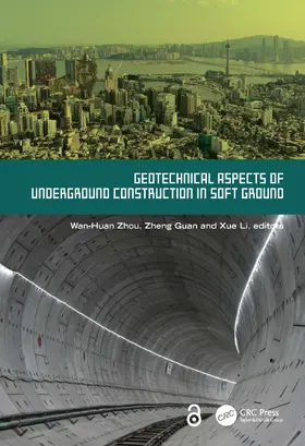Zhou / Guan / Li |  Geotechnical Aspects of Underground Construction in Soft Ground | Buch |  Sack Fachmedien