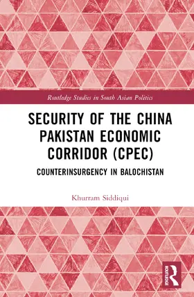Siddiqui |  Security of the China Pakistan Economic Corridor (CPEC) | Buch |  Sack Fachmedien