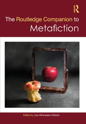 Athanasiou-Krikelis / Toth |  The Routledge Companion to Metafiction | Buch |  Sack Fachmedien