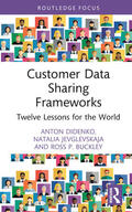 Didenko / Jevglevskaja / Buckley |  Customer Data Sharing Frameworks | Buch |  Sack Fachmedien