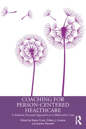 Cook / Greene / Maxwell |  Coaching for Person-Centred Healthcare | Buch |  Sack Fachmedien