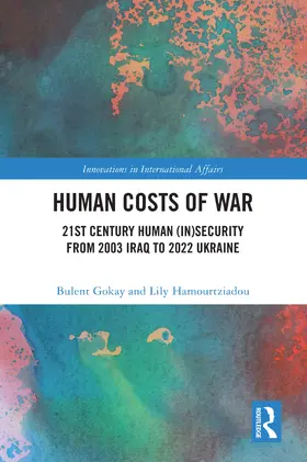 Gokay / Hamourtziadou |  Human Costs of War | Buch |  Sack Fachmedien