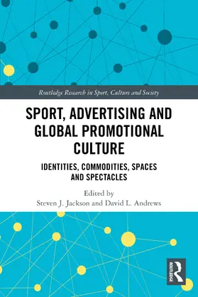 Jackson / Andrews |  Sport, Advertising and Global Promotional Culture | Buch |  Sack Fachmedien