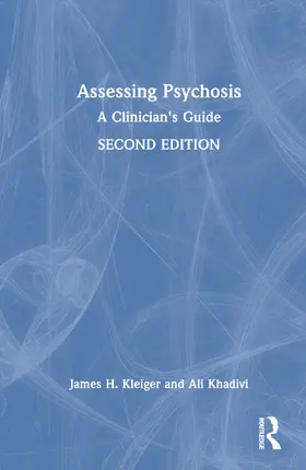 Khadivi / Kleiger | Assessing Psychosis | Buch | 978-1-032-54112-9 | www.sack.de