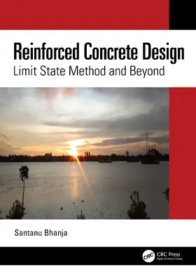 Bhanja |  Reinforced Concrete Design | Buch |  Sack Fachmedien