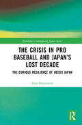 Dunscomb |  The Crisis in Pro Baseball and Japan's Lost Decade | Buch |  Sack Fachmedien