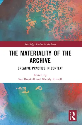 Breakell / Russell |  The Materiality of the Archive | Buch |  Sack Fachmedien