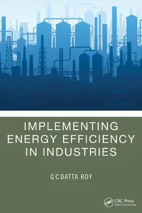 Roy |  Implementing Energy Efficiency in Industries | Buch |  Sack Fachmedien
