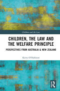 O'Halloran |  Children, the Law and the Welfare Principle | Buch |  Sack Fachmedien
