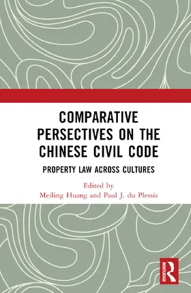 Huang / du Plessis |  Comparative Perspectives on the Chinese Civil Code | Buch |  Sack Fachmedien