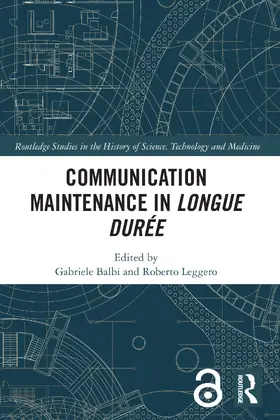 Balbi / Leggero |  Communication Maintenance in Longue Durée | Buch |  Sack Fachmedien