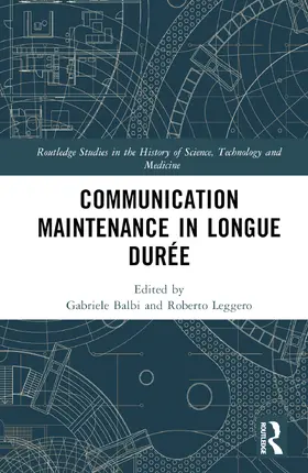 Balbi / Leggero |  Communication Maintenance in Longue Durée | Buch |  Sack Fachmedien
