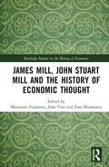 Vint / Fujimoto / Hisamatsu |  James Mill, John Stuart Mill, and the History of Economic Thought | Buch |  Sack Fachmedien