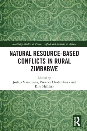 Matanzima / Helliker / Chadambuka |  Natural Resource-Based Conflicts in Rural Zimbabwe | Buch |  Sack Fachmedien