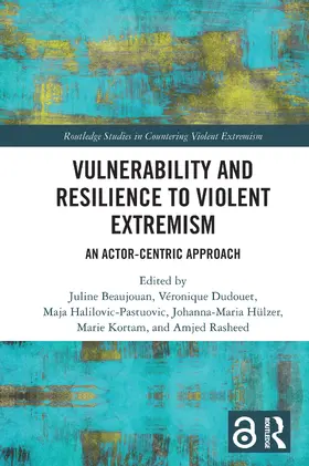 Beaujouan / Dudouet / Halilovic-Pastuovic |  Vulnerability and Resilience to Violent Extremism | Buch |  Sack Fachmedien