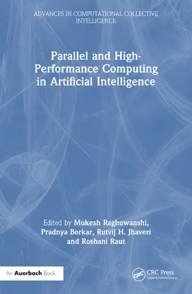 Raghuwanshi / Borkar / Jhaveri |  Parallel and High-Performance Computing in Artificial Intelligence | Buch |  Sack Fachmedien