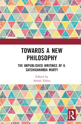 Vohra / Ramesh |  Towards a New Philosophy | Buch |  Sack Fachmedien
