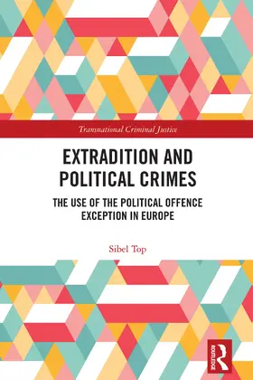 Top |  Extradition and Political Crimes | Buch |  Sack Fachmedien