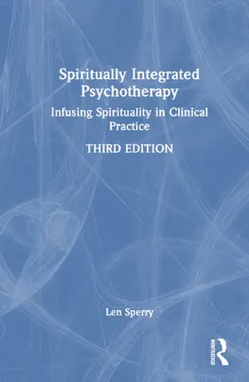 Sperry | Spiritually Integrated Psychotherapy | Buch | 978-1-032-54653-7 | www.sack.de