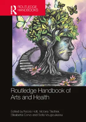 Corvo / Nicola / Tischler |  Routledge Handbook of Arts and Health | Buch |  Sack Fachmedien
