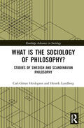 Heidegren / Lundberg |  What is the Sociology of Philosophy? | Buch |  Sack Fachmedien