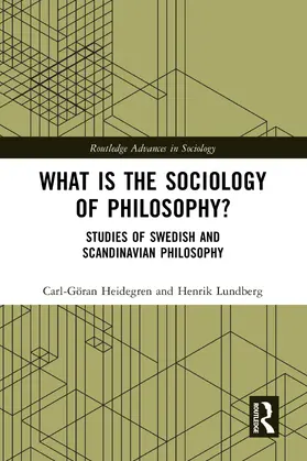 Heidegren / Lundberg |  What is the Sociology of Philosophy? | Buch |  Sack Fachmedien