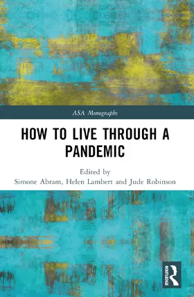 Abram / Lambert / Robinson |  How to Live Through a Pandemic | Buch |  Sack Fachmedien