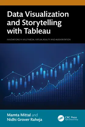 Mittal / Raheja |  Data Visualization and Storytelling with Tableau | Buch |  Sack Fachmedien
