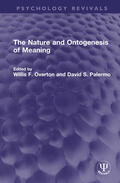 Overton / Palermo |  The Nature and Ontogenesis of Meaning | Buch |  Sack Fachmedien