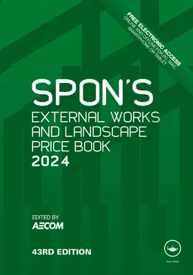 AECOM | Spon's External Works and Landscape Price Book 2024 | Buch | 978-1-032-55058-9 | sack.de