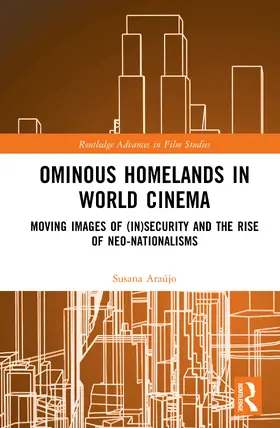 Araujo / Araújo |  Ominous Homelands in World Cinema | Buch |  Sack Fachmedien