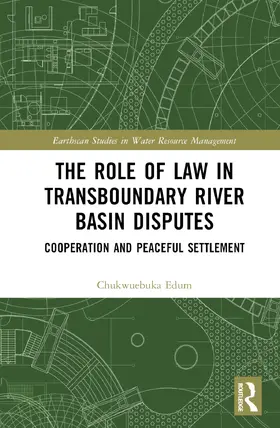 Edum |  The Role of Law in Transboundary River Basin Disputes | Buch |  Sack Fachmedien