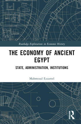 Ezzamel |  The Economy of Ancient Egypt | Buch |  Sack Fachmedien