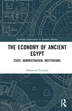 Ezzamel |  The Economy of Ancient Egypt | Buch |  Sack Fachmedien