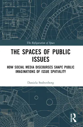Stoltenberg |  The Spaces of Public Issues | Buch |  Sack Fachmedien
