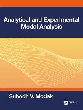 Modak |  Analytical and Experimental Modal Analysis | Buch |  Sack Fachmedien