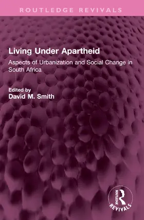 Smith |  Living Under Apartheid | Buch |  Sack Fachmedien